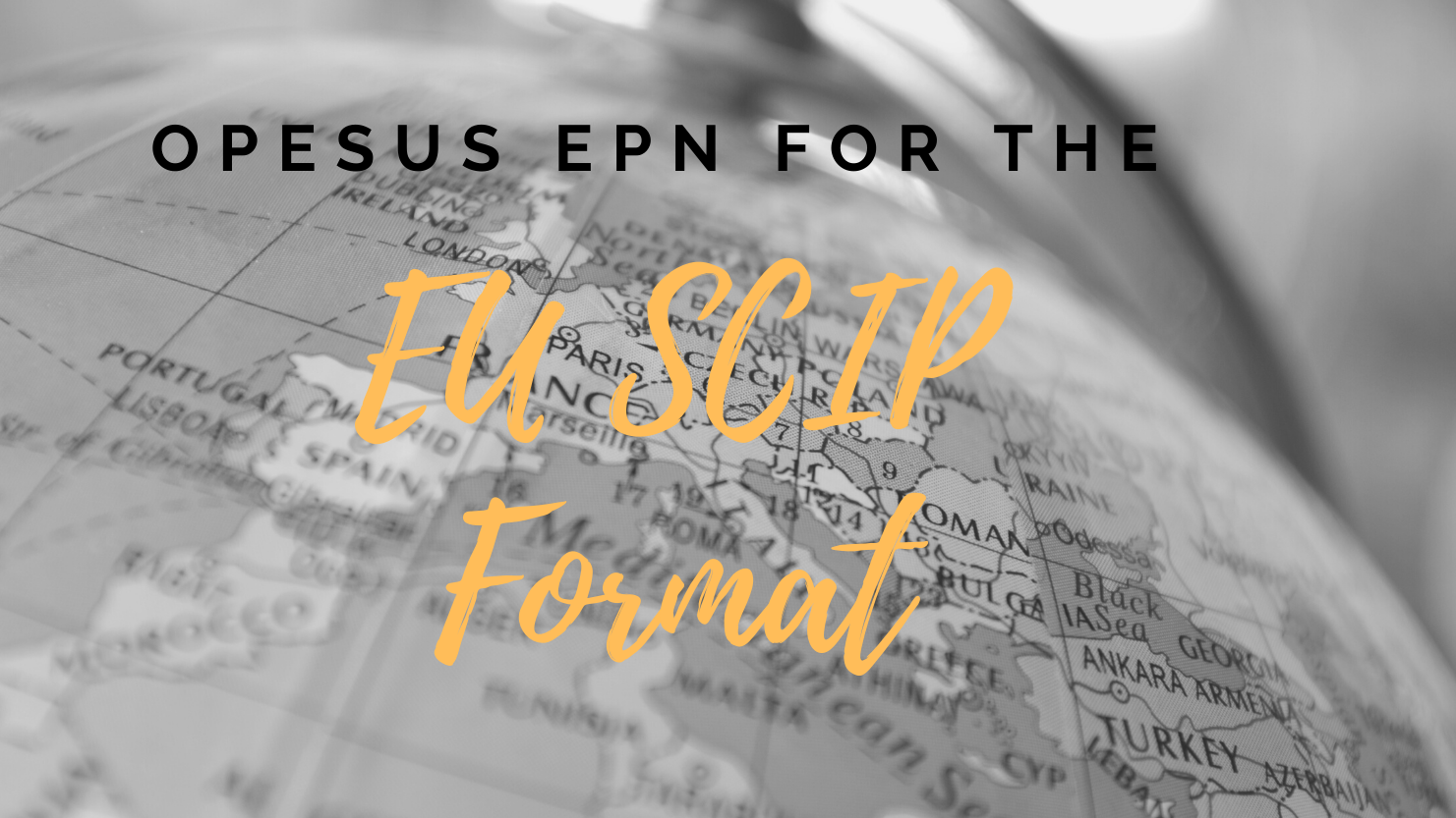 opesus EPN for EU SCIP Format
